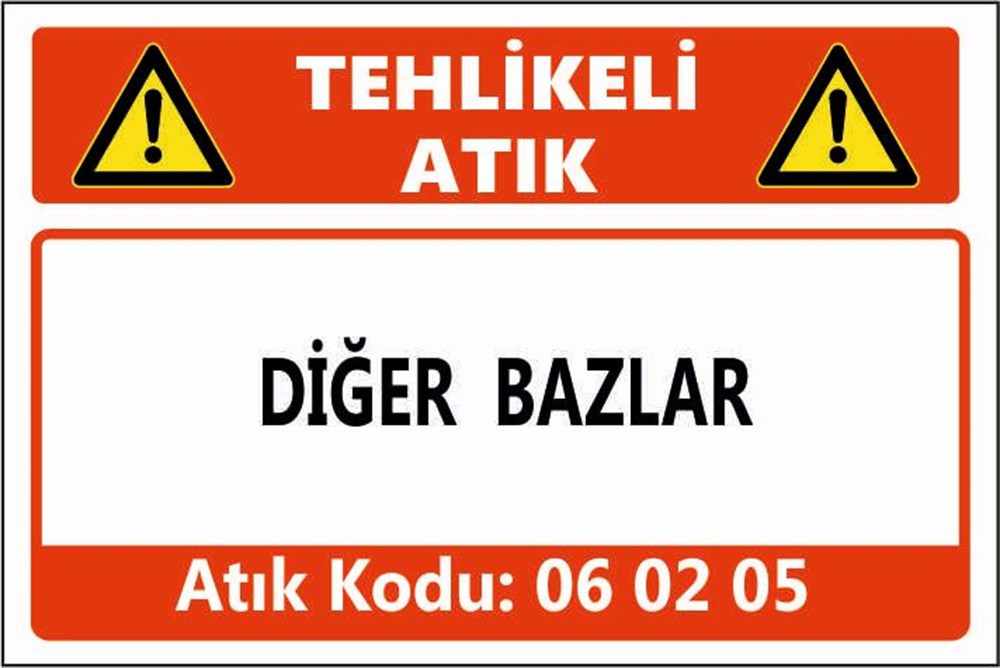 Tehlikeli AtıklarDİĞER BAZLAR