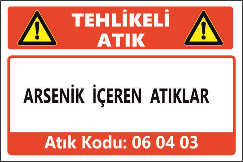 Tehlikeli AtıklarARSENİK İÇEREN ATIKLAR