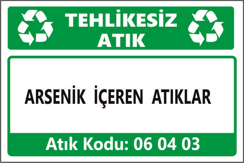 Tehlikeli AtıklarARSENİK İÇEREN ATIKLAR