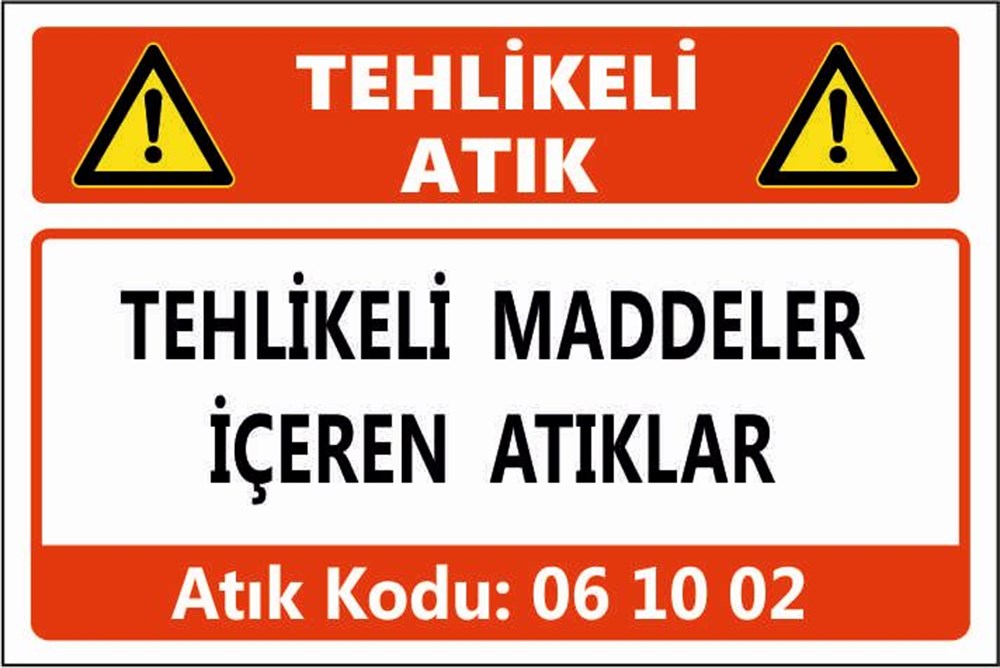 Tehlikeli AtıklarTEHLİKELİ MADDELER İÇEREN ATIKLAR