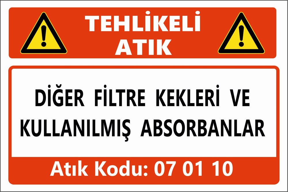 Tehlikeli AtıklarDİĞER FİLTRE KEKLERİ VE KULLANILMIŞ ABSORBANLAR