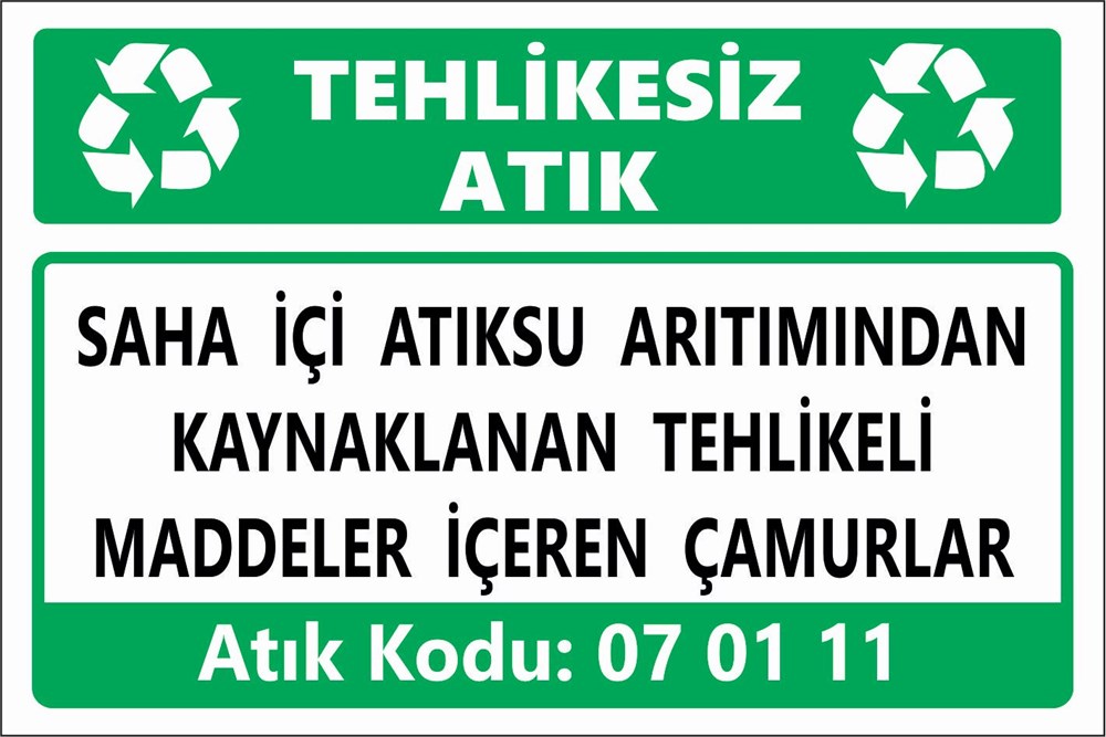 Tehlikeli AtıklarSAHA İÇİ ATIKSU ARITIMINDAN KAYNAKLANAN TEHLİKELİ MADDELER İÇEREN ÇAMURLAR