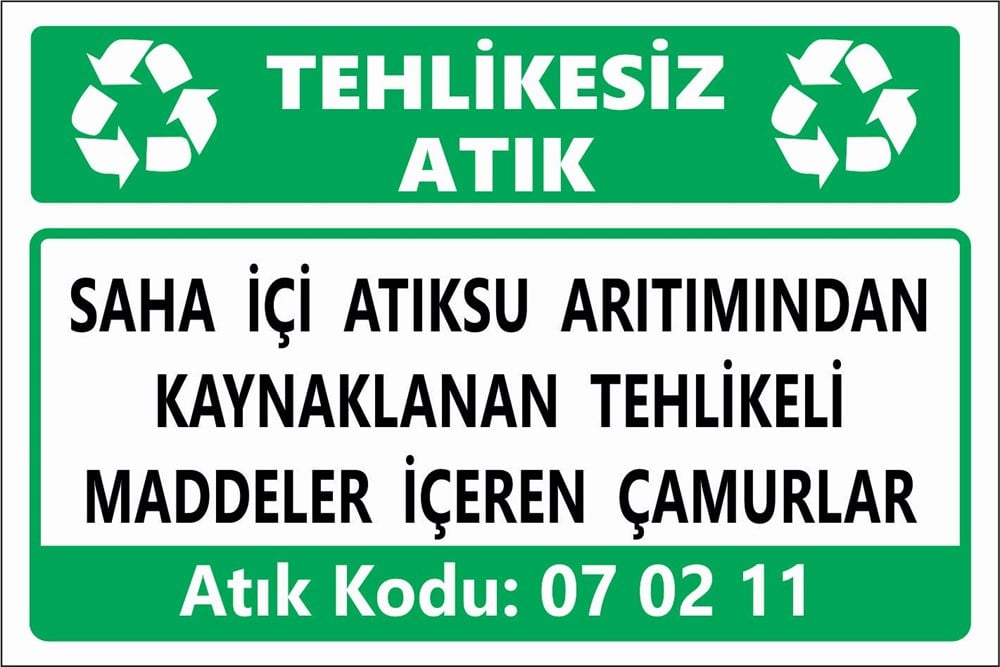 Tehlikeli AtıklarSAHA İÇİ ATIKSU ARITIMINDAN KAYNAKLANAN TEHLİKELİ MADDELER İÇEREN ÇAMURLAR
