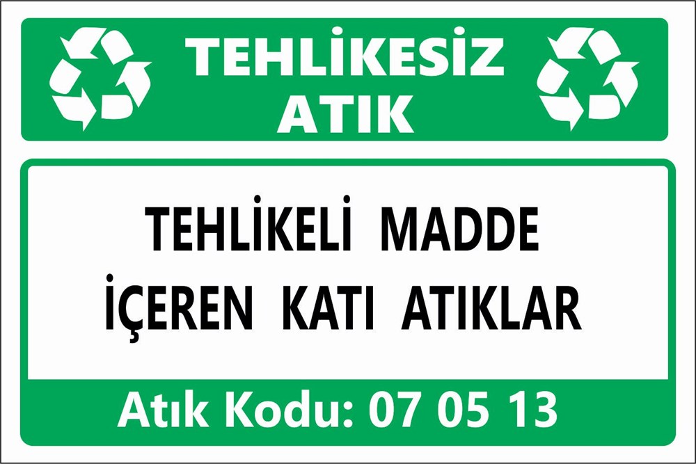 Tehlikeli AtıklarTEHLİKELİ MADDE İÇEREN KATI ATIKLAR