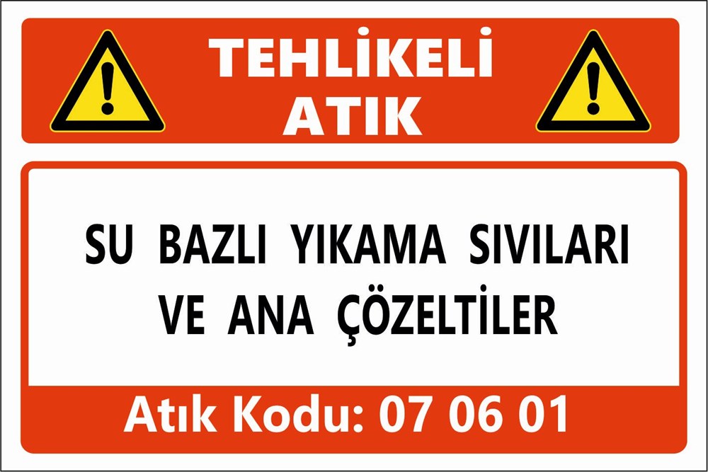 Tehlikeli AtıklarSU BAZLI YIKAMA SIVILARI VE ANA ÇÖZELTİLER