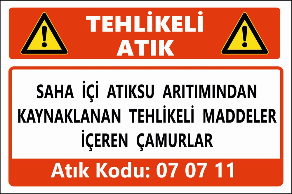 Tehlikeli AtıklarSAHA İÇİ ATIKSU ARITIMINDAN KAYNAKLANAN TEHLİKELİ MADDELER İÇEREN ÇAMURLAR