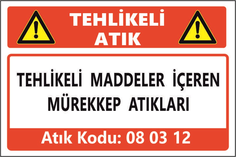 Tehlikeli AtıklarTEHLİKELİ MADDELER İÇEREN MÜREKKEP ATIKLARI