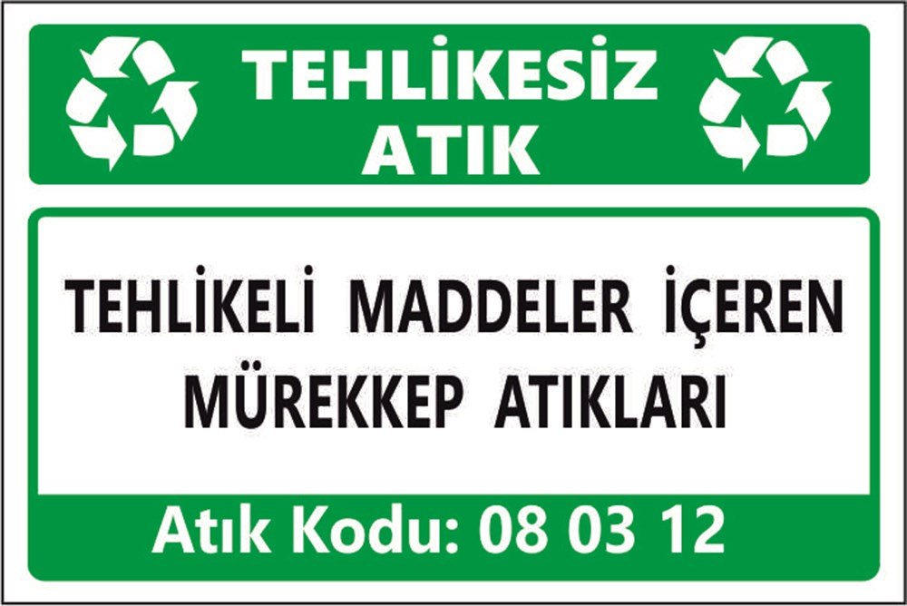 Tehlikeli AtıklarTEHLİKELİ MADDELER İÇEREN MÜREKKEP ATIKLARI