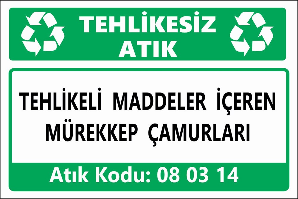 Tehlikeli AtıklarTEHLİKELİ MADDELER İÇEREN MÜREKKEP ÇAMURLARI