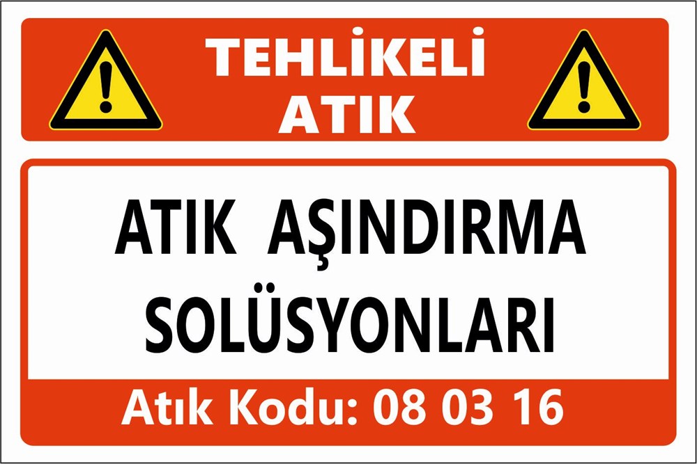 Tehlikeli AtıklarATIK AŞINDIRMA SOLÜSYONLARI