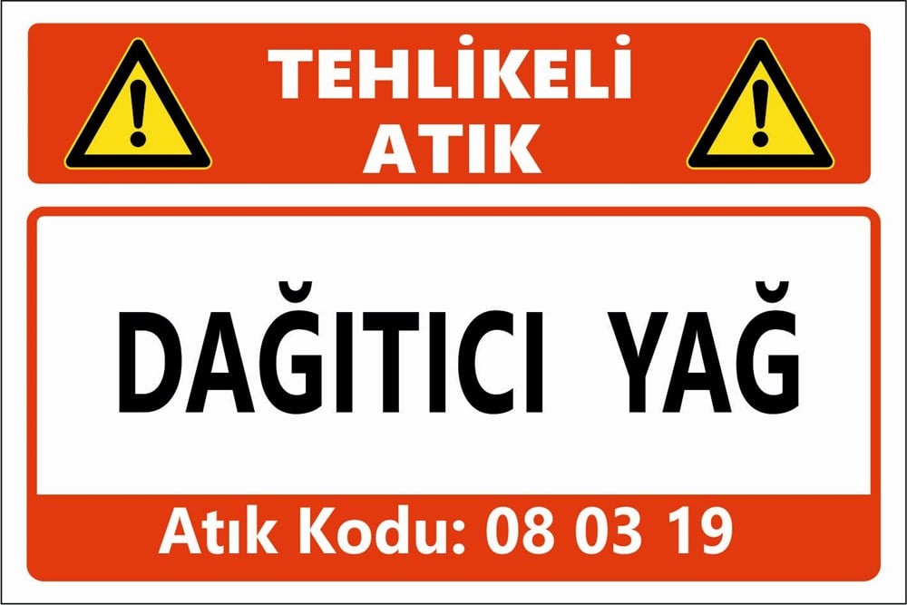 Tehlikeli AtıklarDAĞITICI YAĞ