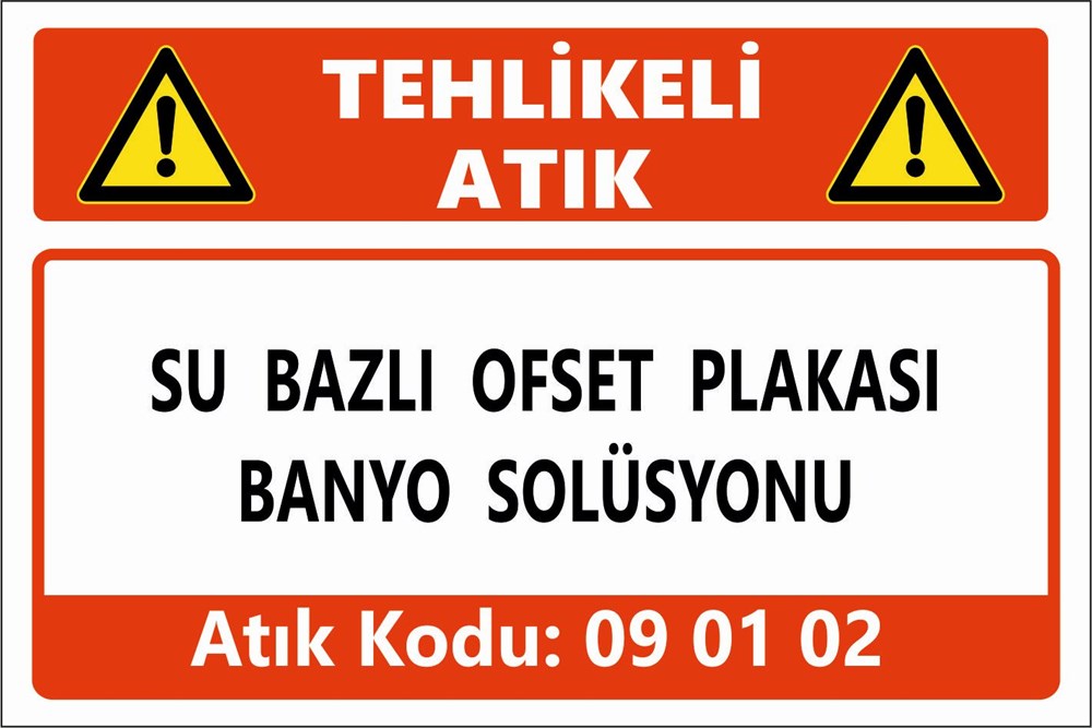 Tehlikeli AtıklarSU BAZLI OFSET PLAKASI BANYO SOLÜSYONU