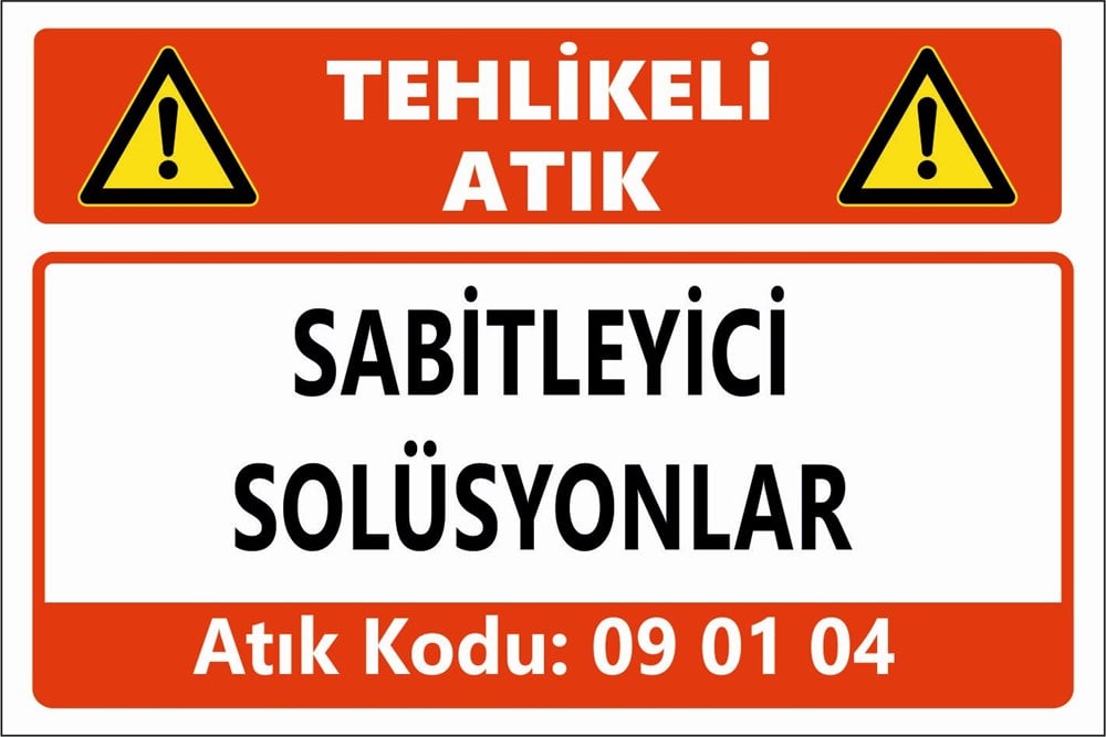 Tehlikeli AtıklarSABİTLEYİCİ  SOLÜSYONLAR