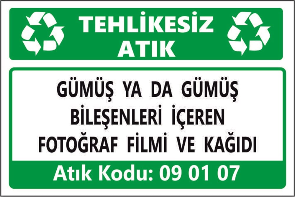 Tehlikeli AtıklarGÜMÜŞ YA DA GÜMÜŞ  BİLEŞENLERİ İÇEREN  FOTOĞRAF FİLMİ VE KAĞIDI