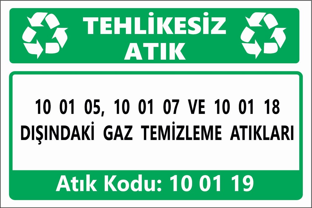 Atık Tabelaları10 01 05, 10 01 07 VE 10 01 18 DIŞINDAKİ GAZ TEMİZLEME ATIKLARI