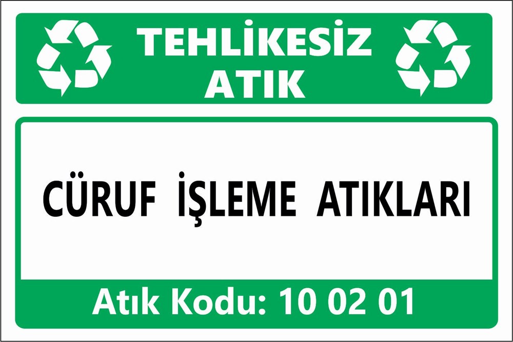 Atık TabelalarıCÜRUF İŞLEME ATIKLARI