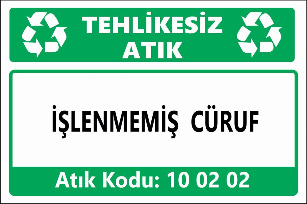 Atık TabelalarıİŞLENMEMİŞ CÜRUF