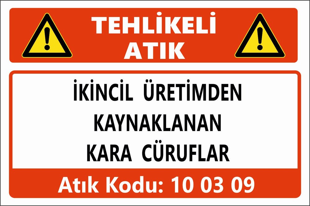 Atık TabelalarıİKİNCİL ÜRETİMDEN KAYNAKLANAN KARA CÜRUFLAR