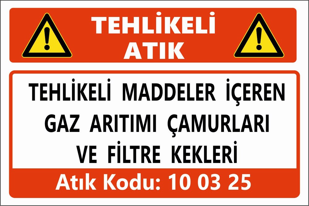 Atık TabelalarıTEHLİKELİ MADDELER İÇEREN GAZ ARITIMI ÇAMURLARI VE FİLTRE KEKLERİ