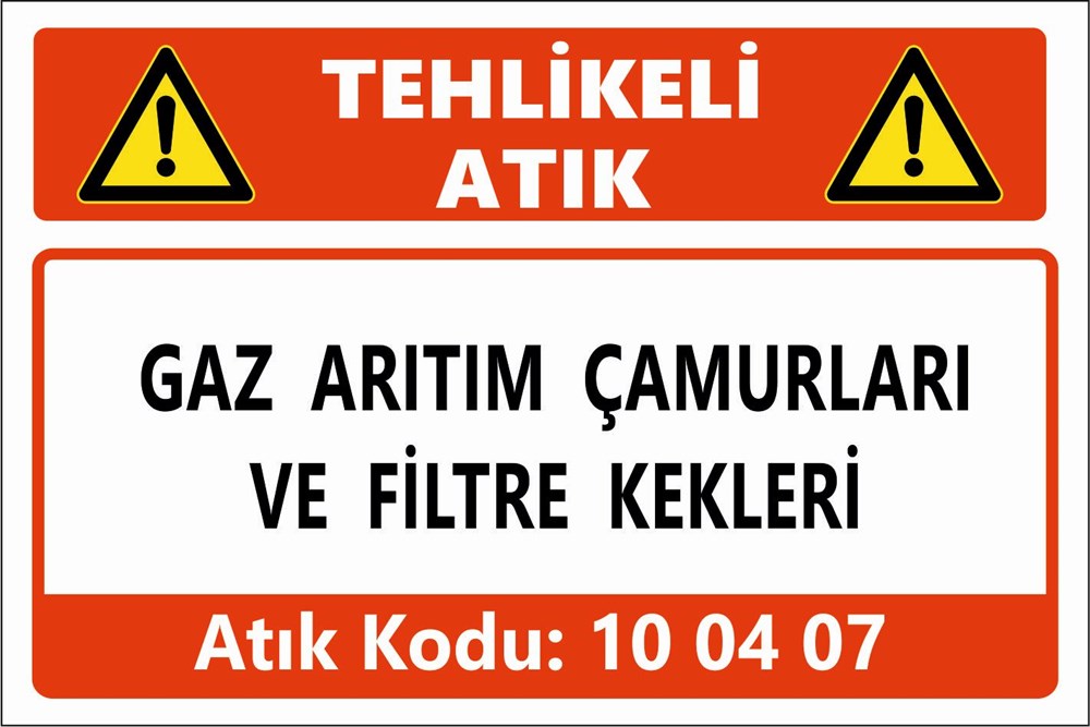 Atık TabelalarıGAZ ARITIM ÇAMURLARI VE FİLTRE KEKLERİ