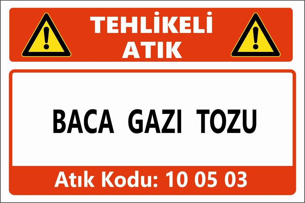 Atık TabelalarıBACA GAZI TOZU