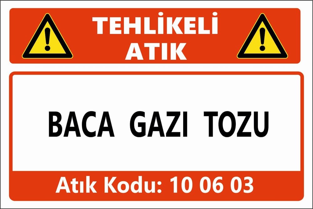 Atık TabelalarıBACA GAZI TOZU