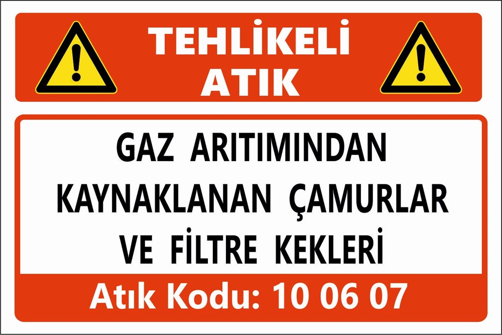 Atık TabelalarıGAZ ARITIM ÇAMURLARI VE FİLTRE KEKLERİ