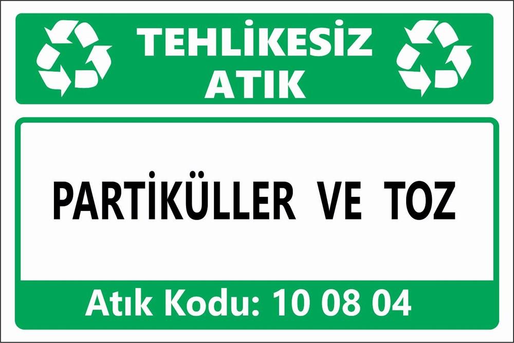 Atık TabelalarıPARTİKÜLLER VE TOZ
