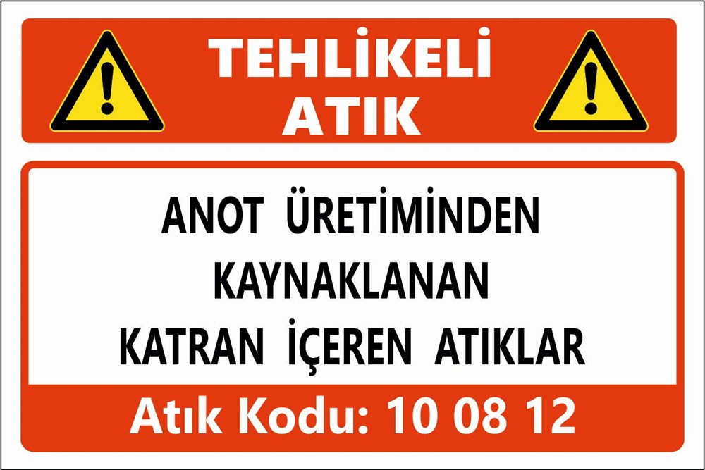 Atık TabelalarıANOT ÜRETİMİNDEN KAYNAKLANAN KATRAN İÇEREN ATIKLAR