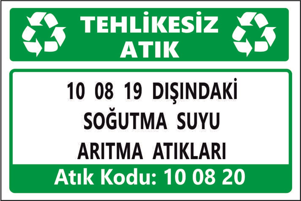 Atık TabelalarıSOĞUTMA SUYUNUN  ARITILMASINDAN KAYNAKLANAN  YAĞ İÇEREN ATIKLAR