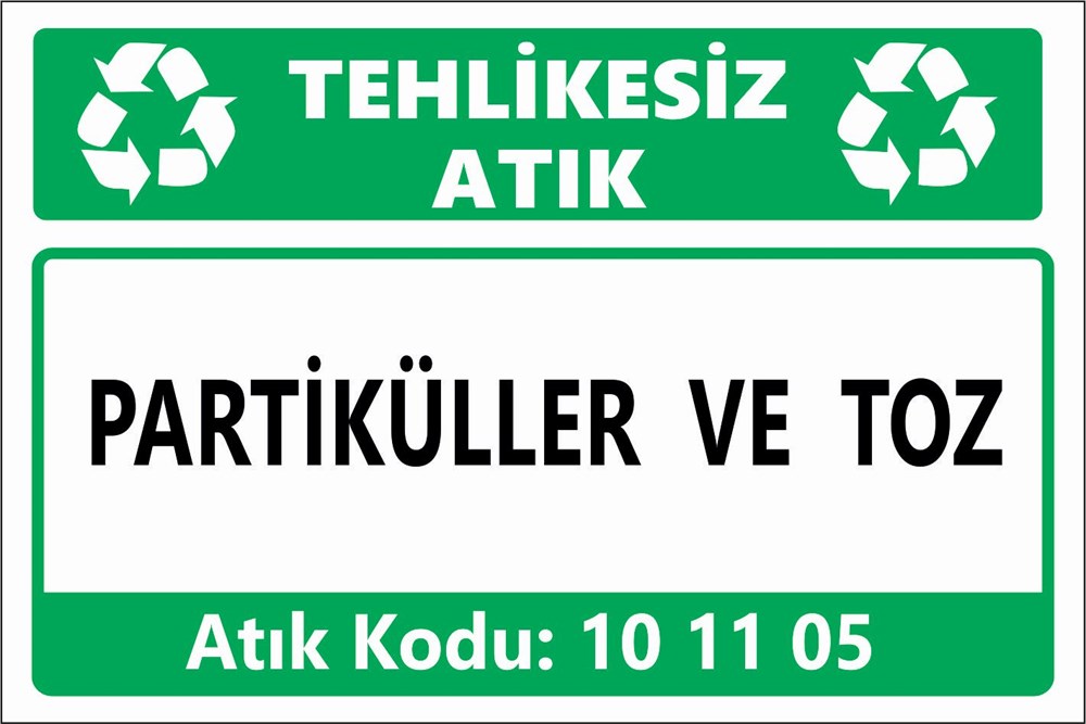 Atık TabelalarıPARTİKÜLLER VE TOZ