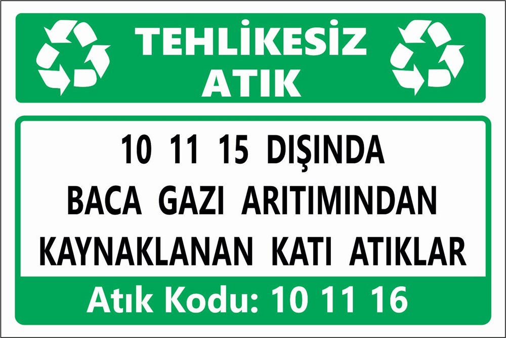 Atık TabelalarıBACA GAZI ARITIMINDAN  KAYNAKLANAN TEHLİKELİ MADDELER İÇEREN KATI ATIKLAR