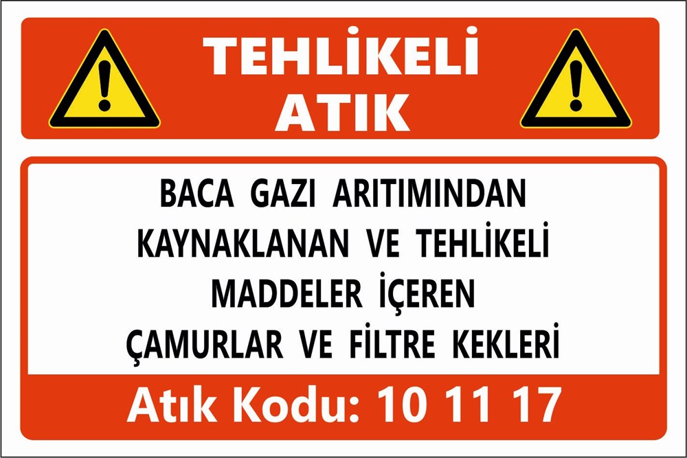 Atık TabelalarıBACA GAZI ARITIMINDAN  KAYNAKLANAN VE TEHLİKELİ  MADDELER İÇEREN  ÇAMURLAR VE FİLTRE KEKLERİ