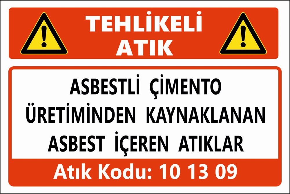 Atık TabelalarıASBESTLİ ÇİMENTO  ÜRETİMİNDEN KAYNAKLANAN  ASBEST İÇEREN ATIKLAR