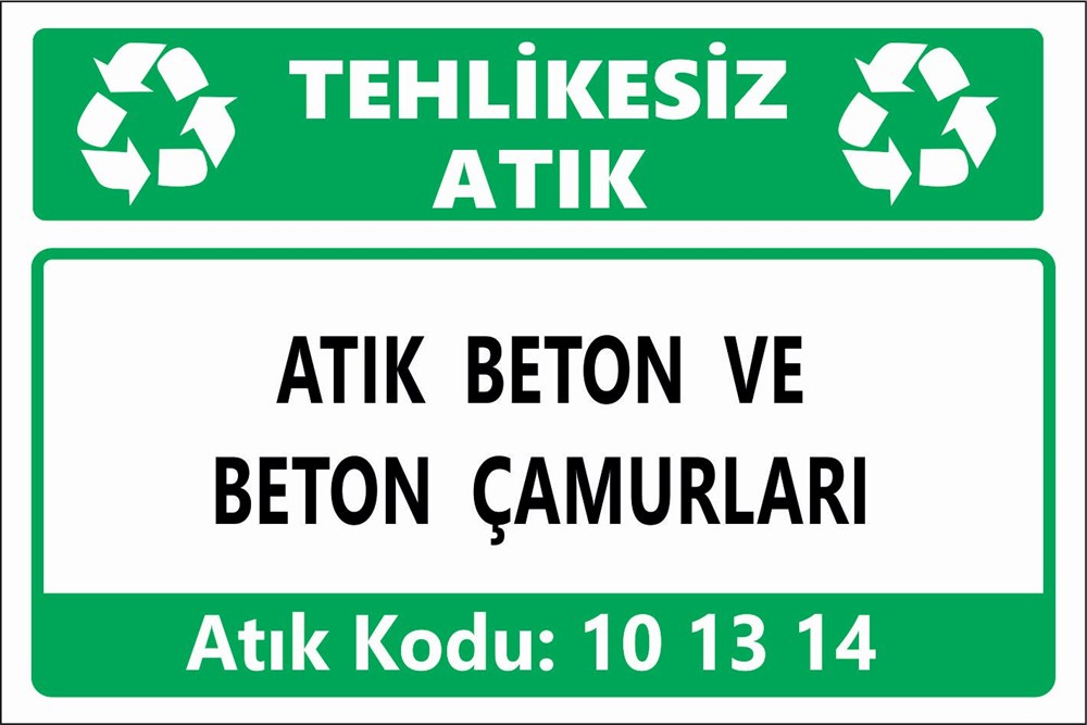 Atık TabelalarıATIK BETON VE BETON ÇAMURLARI
