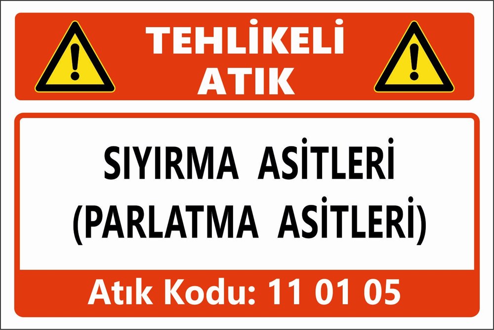 Atık TabelalarıSIYIRMA ASİTLERİ (PARLATMA ASİTLERİ)