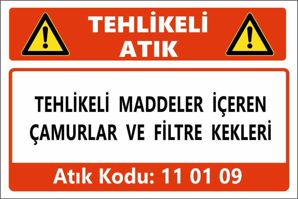 Atık TabelalarıTEHLİKELİ MADDELER İÇEREN ÇAMURLAR VE FİLTRE KEKLERİ