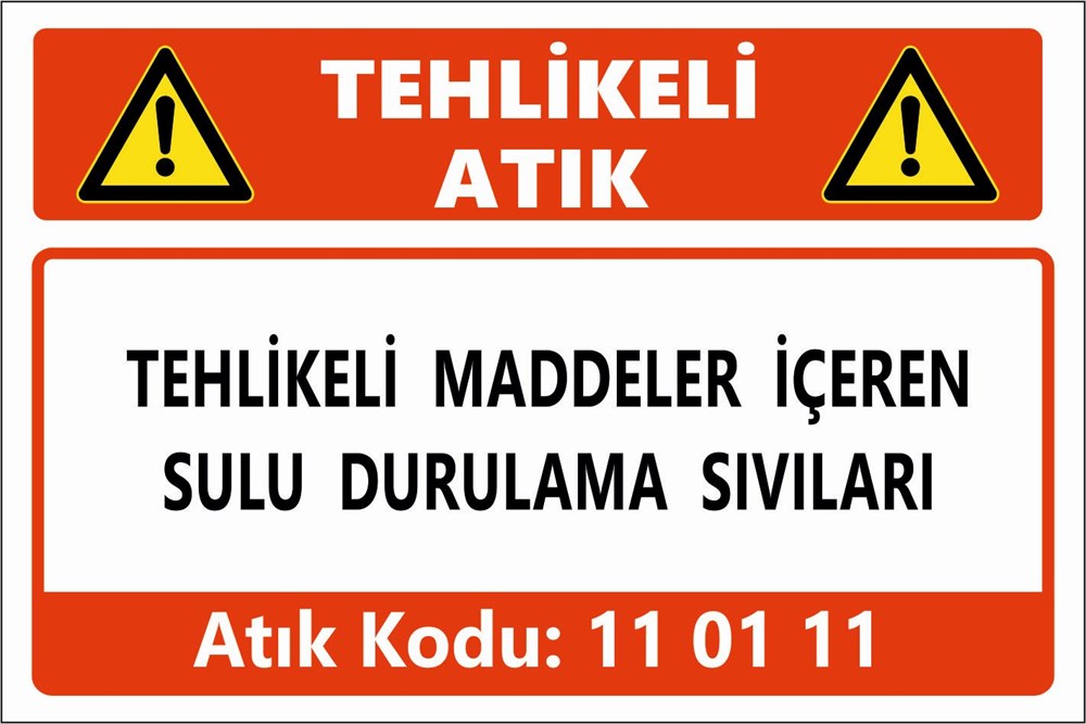 Atık TabelalarıTEHLİKELİ MADDELER İÇEREN SULU DURULAMA SIVILARI