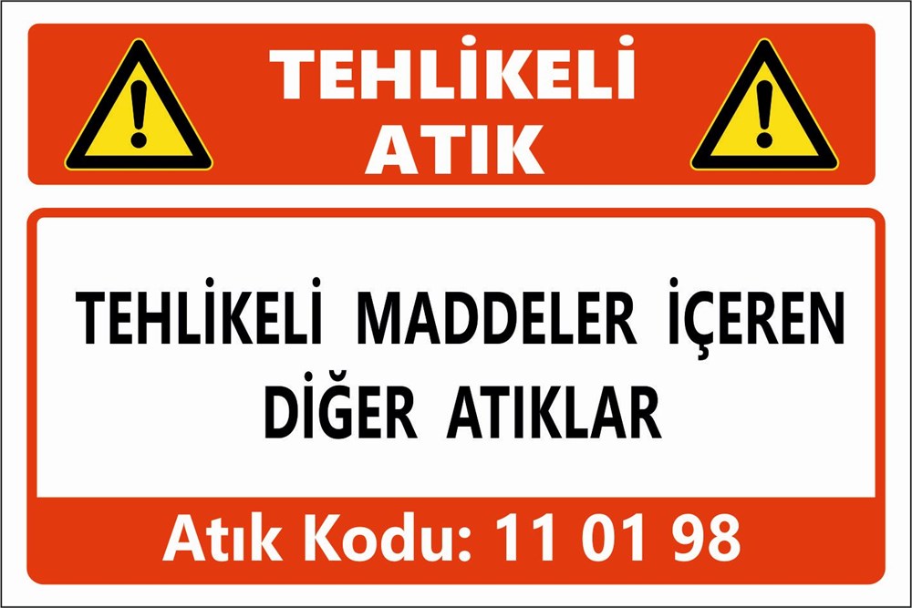 Atık TabelalarıTEHLİKELİ MADDELER İÇEREN DİĞER ATIKLAR