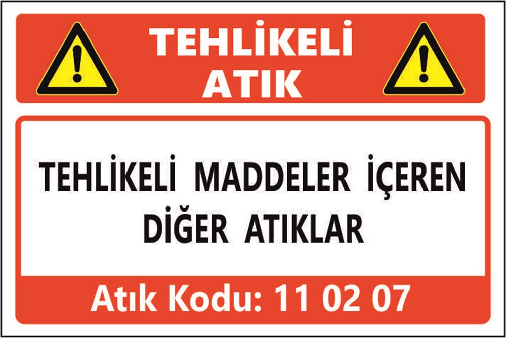 Atık TabelalarıTEHLİKELİ MADDELER İÇEREN DİĞER ATIKLAR