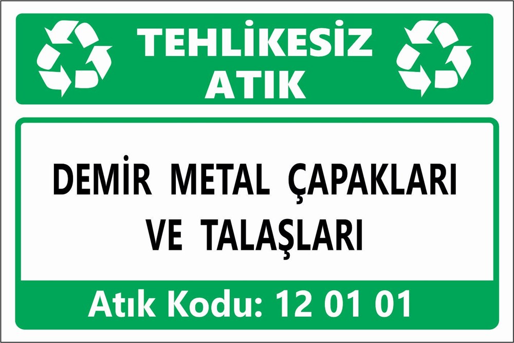 Atık TabelalarıDEMİR METAL ÇAPAKLARI VE TALAŞLARI