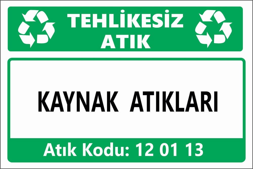 Atık TabelalarıKAYNAK ATIKLARI