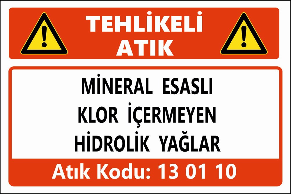 Atık TabelalarıMİNERAL ESASLI  KLOR İÇERMEYEN HİDROLİK YAĞLAR