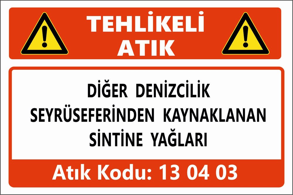 Atık TabelalarıDİĞER DENİZCİLİK SEYRÜSEFERLERİNDEN KAYNAKLANAN SİNTİNE YAĞLARI