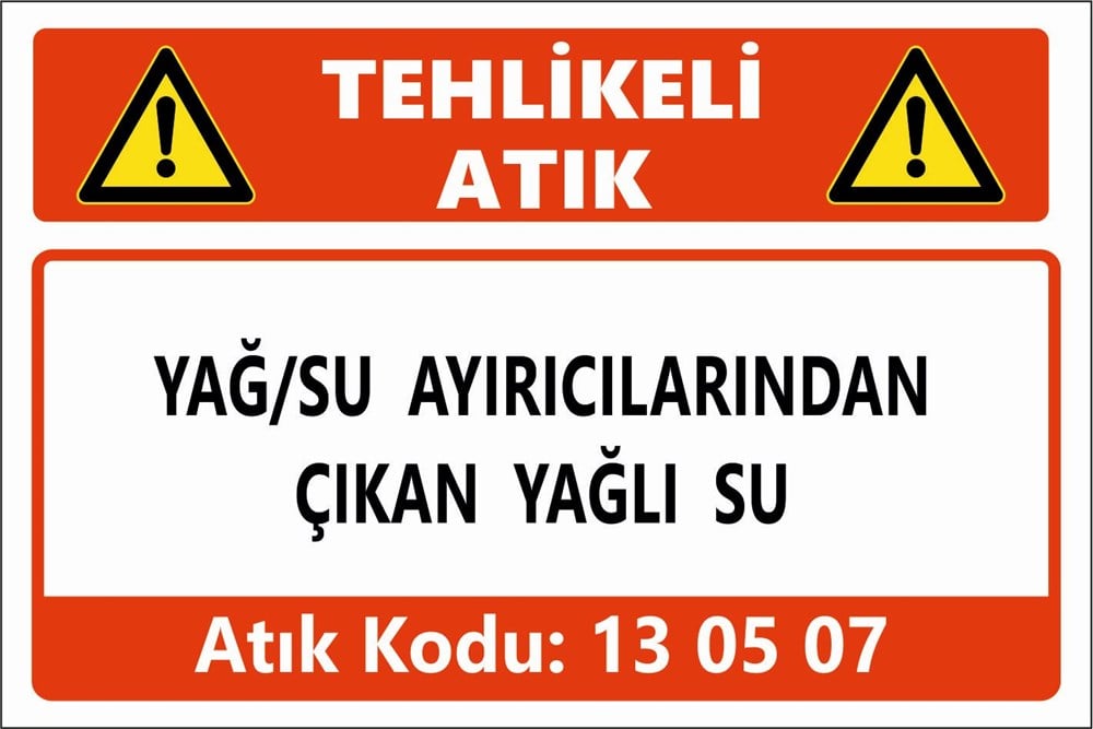 Atık TabelalarıYAĞ/SU AYIRICILARINDAN ÇIKAN YAĞLI SU