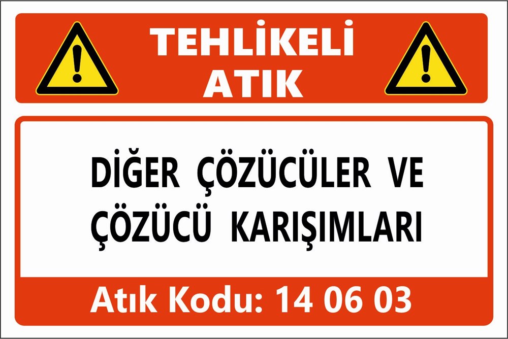 Atık TabelalarıDİĞER ÇÖZÜCÜLER VE ÇÖZÜCÜ KARIŞIMLARI