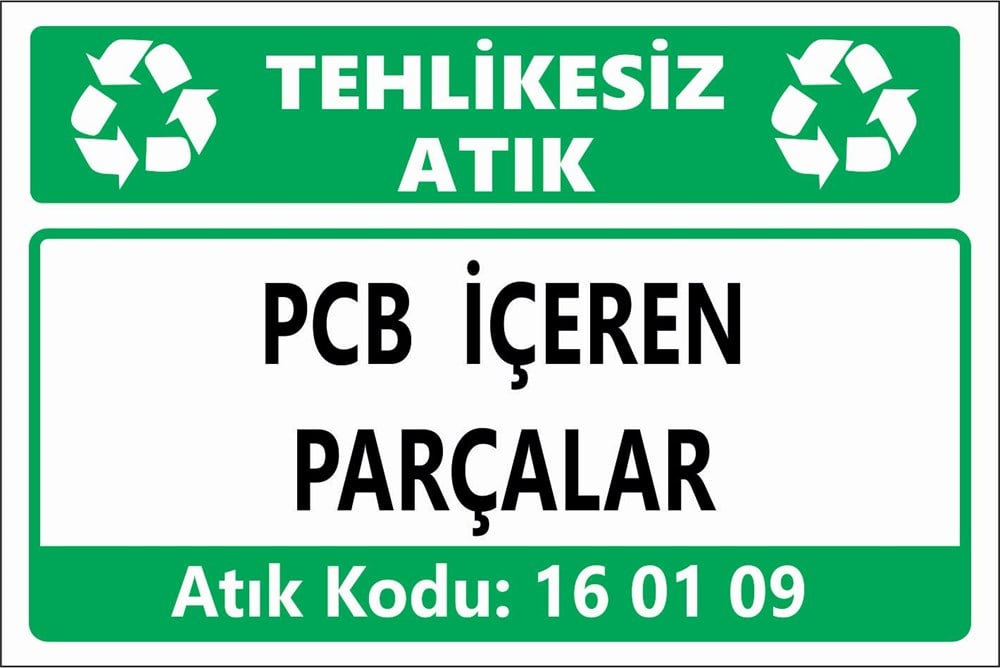Atık TabelalarıPCB İÇEREN PARÇALAR