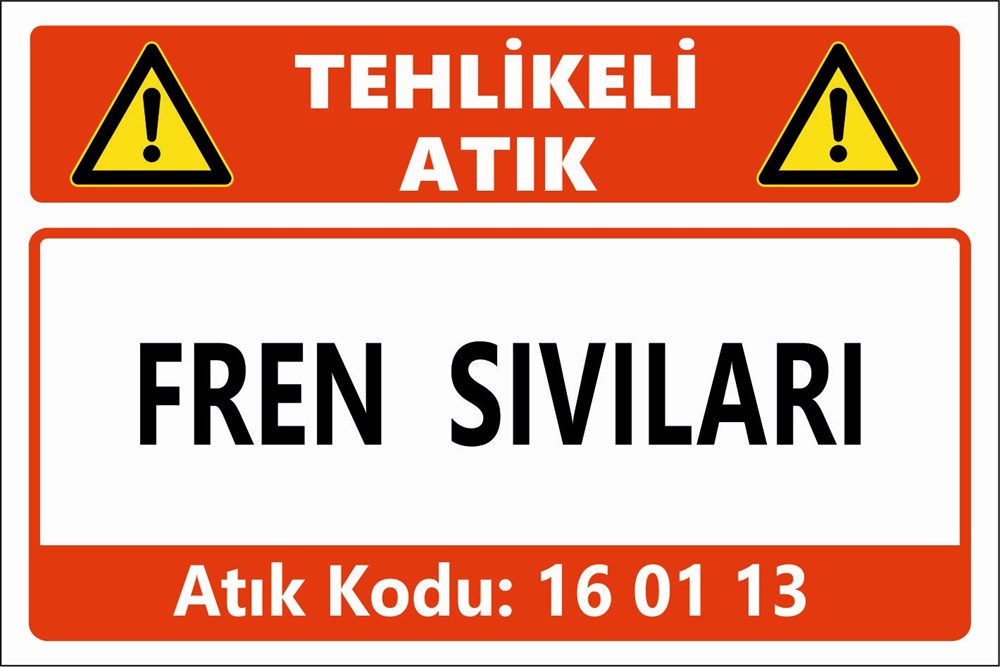 Atık TabelalarıFREN SIVILARI