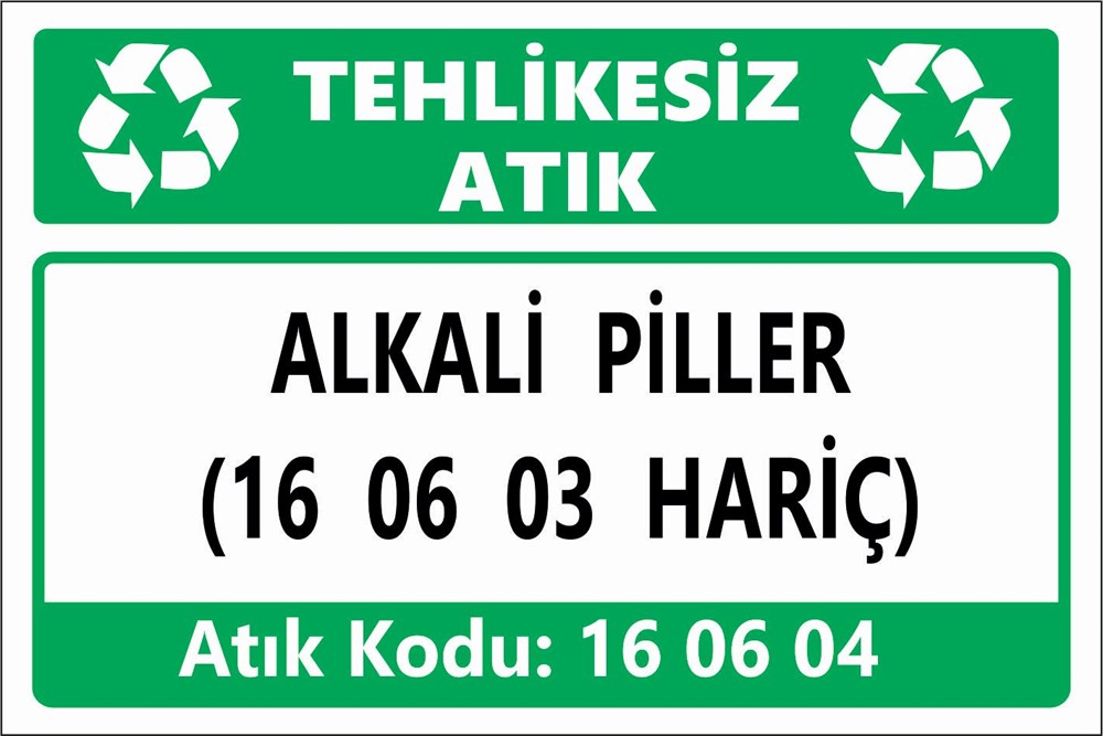 Atık TabelalarıALKALİ PİLLER (16 06 03 HARİÇ)