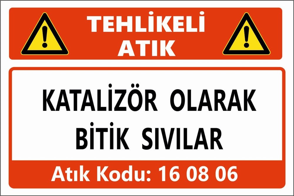 Atık TabelalarıKATALİZÖR OLARAK BİTİK SIVILAR